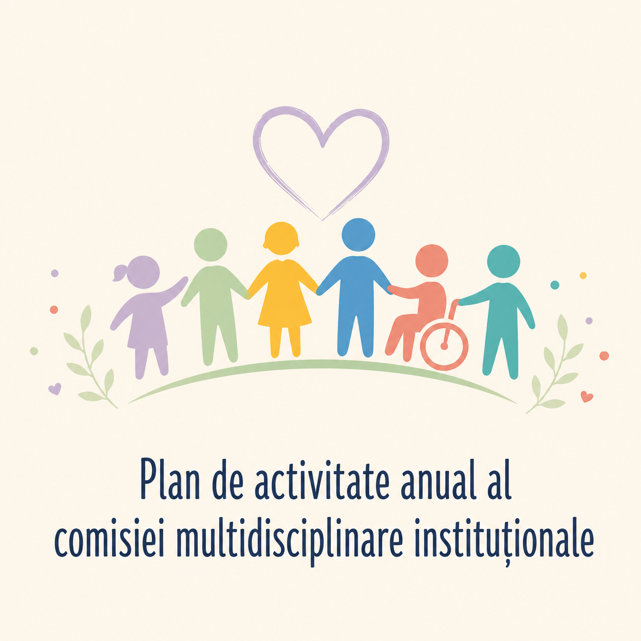 Plan anual de activitate a Comisiei Multidisciplinare Instituționale (CMI) cod.AA0019VI