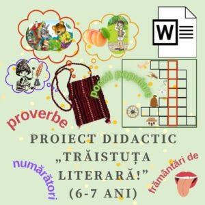 Proiect didactic „Trăistuța literară” (6-7ani) cod.PD0051VI
