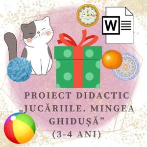 Proiect didactic „Mingea ghidușă (cercul) ” (3-4 ani) cod.PD0061VI