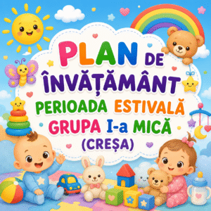 Plan de învățământ perioada estivală (grupa de 2-3 ani) cod.CE0057VI