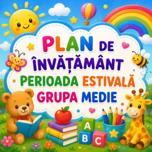 Plan de învățământ perioada estivală (grupa de 4-5 ani) cod.CE0059VI