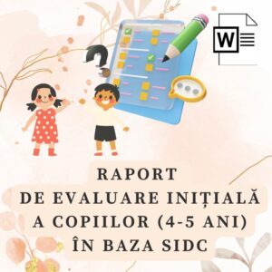 Raport de evaluare inițială a grupei de 4-5 ani cod.CE0072VI